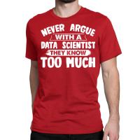 Funny Data Scientist Trending Classic T-shirt | Artistshot