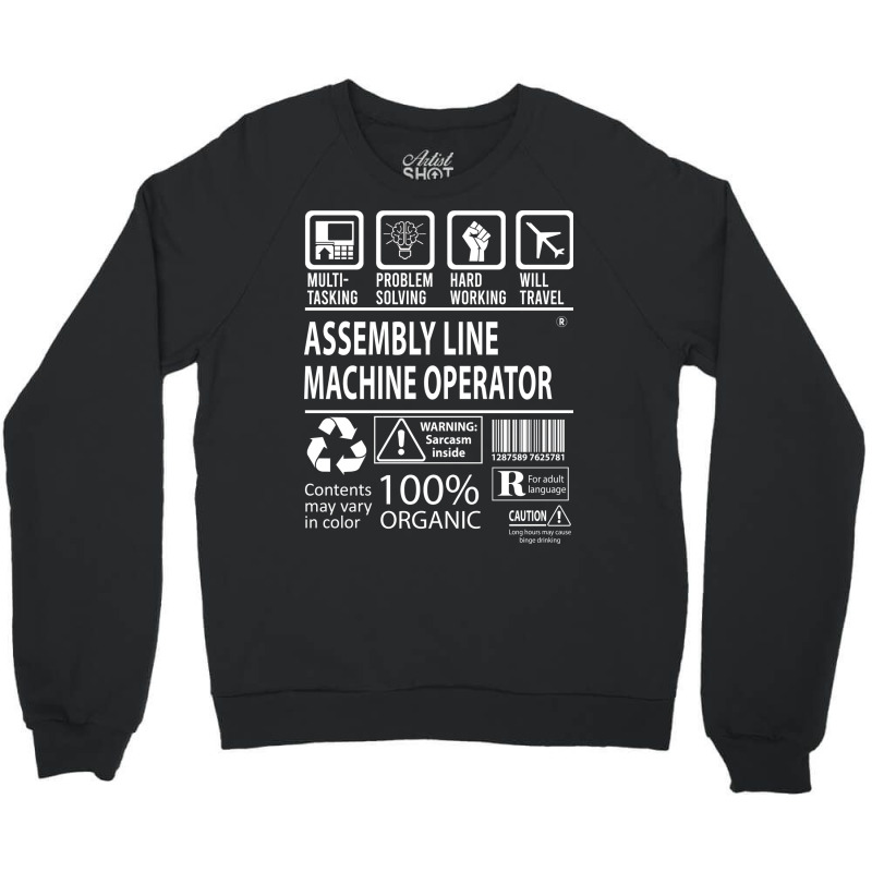 Assembly Line Machine Operator T  Multitasking Cer Crewneck Sweatshirt | Artistshot