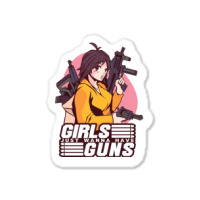 Girl With Guns Anime Humor Sticker | Artistshot