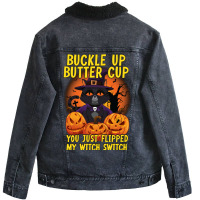 Funny Cat Buckle Up Buttercup You Just Flipped My Unisex Sherpa-lined Denim Jacket | Artistshot