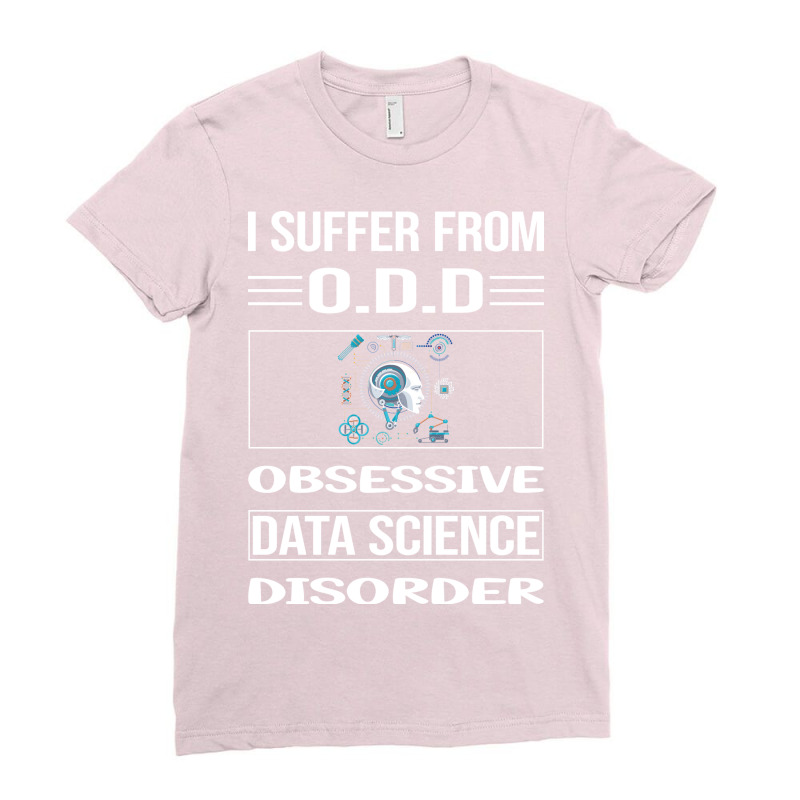 Funny Obsessive Data Science Humor Ladies Fitted T-Shirt by umayahalieyap | Artistshot