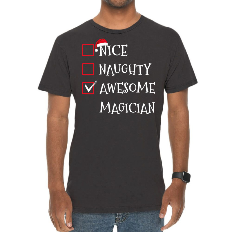 Nice Naughty Awesome Magician Santa Christmas List Vintage T-shirt | Artistshot