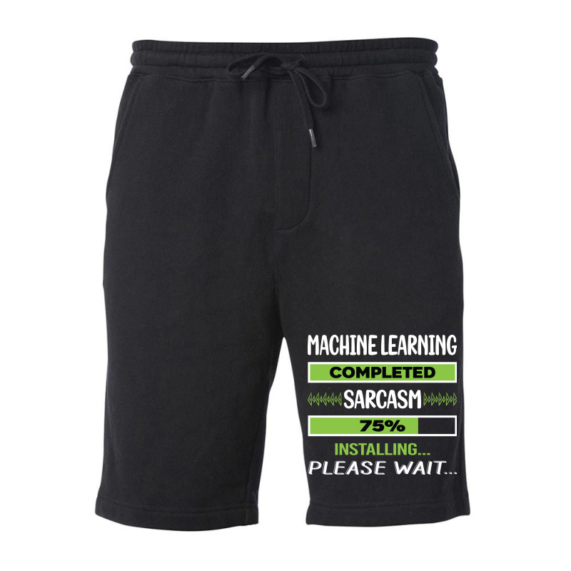 Funny Sarcasm Machine Learning Summer Fleece Short | Artistshot