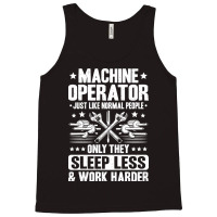 Machine Operator Cnc Machinist Cnc Operator Quote Tank Top | Artistshot