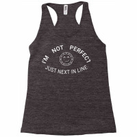 Im Not Perfect 70s Racerback Tank | Artistshot