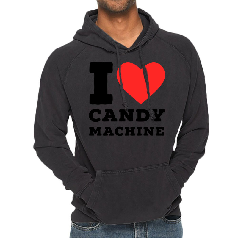 I Love Candy Machine Cool Vintage Hoodie | Artistshot