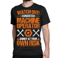 Machine Operator Cnc Machinist Cnc Operator Vintag Classic T-shirt | Artistshot