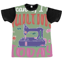 Im Quilting Today Aesthetic Graphic T-shirt | Artistshot