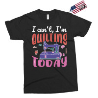 Im Quilting Today Aesthetic Exclusive T-shirt | Artistshot