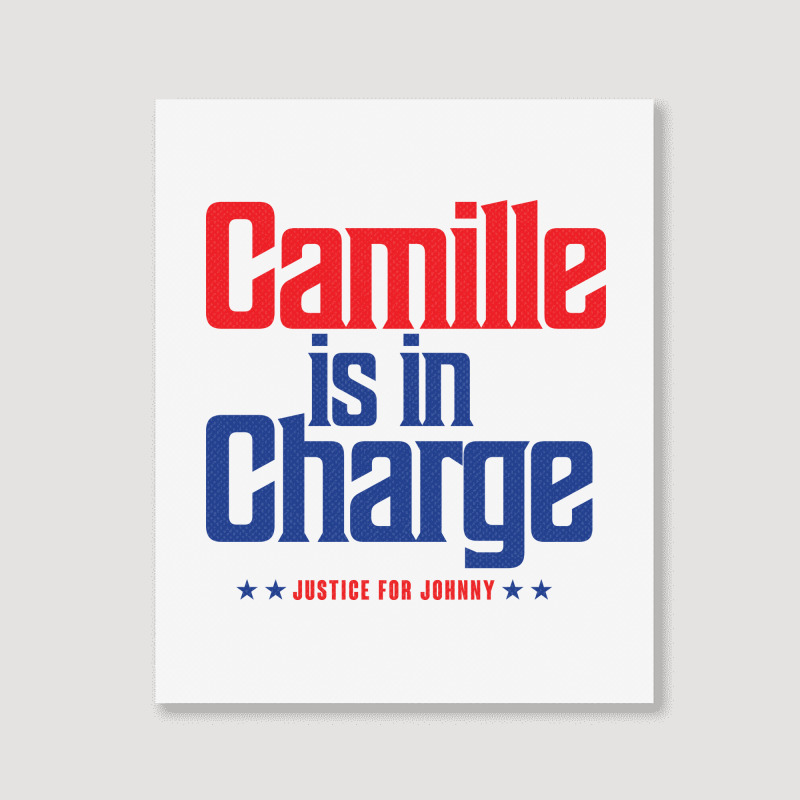 Camille Is In Charge Love Portrait Canvas Print | Artistshot