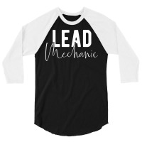 Lead Mechanic Overseer Gift Idea 3/4 Sleeve Shirt | Artistshot