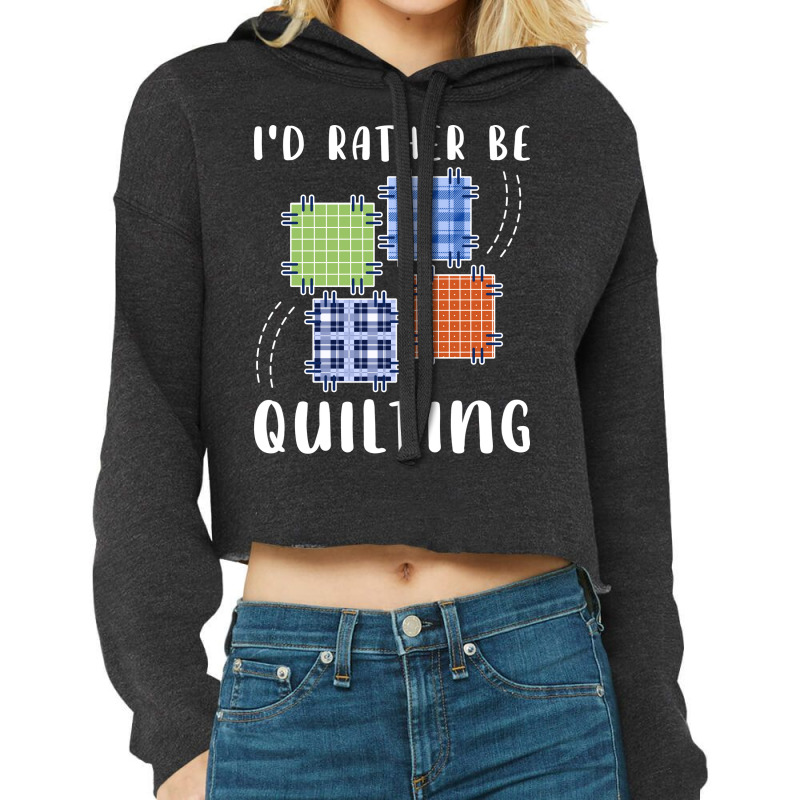 Id Rather Be Quilting Boy Cropped Hoodie by mitalasedangu | Artistshot