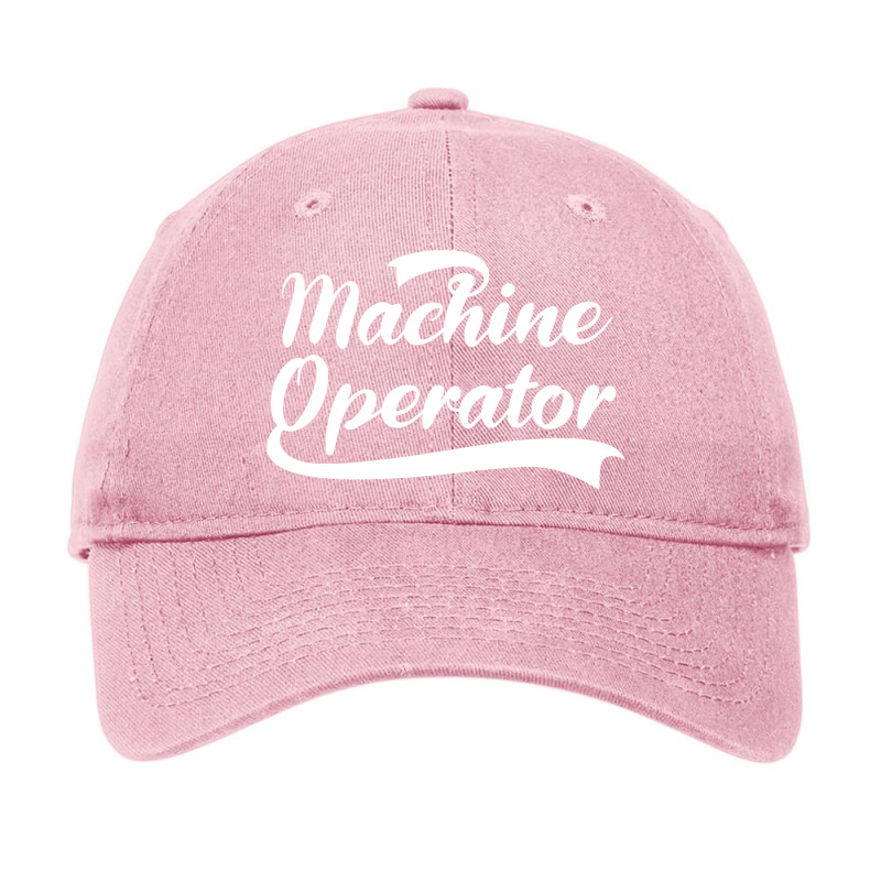 Machine Operator Machinery Maintenance Gift Adjustable Cap by zuldogmallm | Artistshot