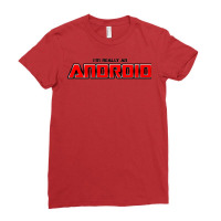 Im Really An Android Red Ladies Fitted T-shirt | Artistshot