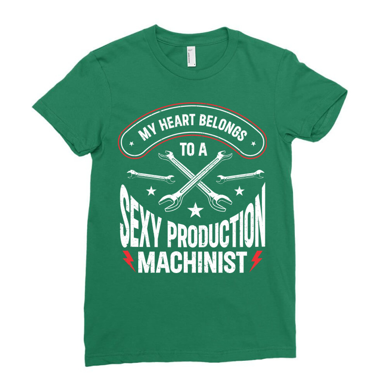 Machining Wife Girlfriend Production Machinist Tra Ladies Fitted T-Shirt by hanzeadomaq | Artistshot