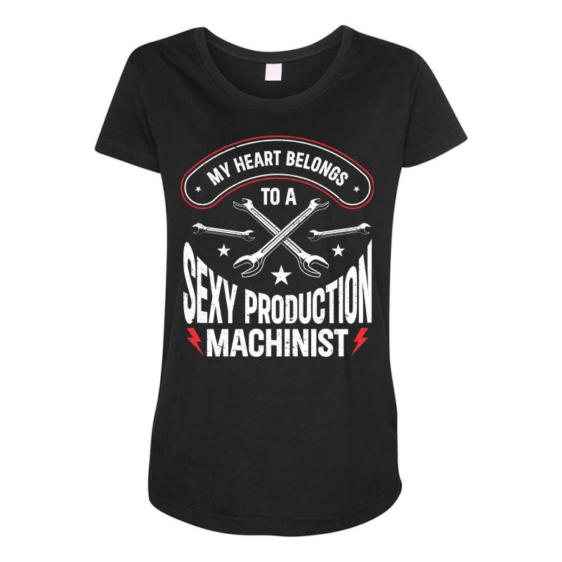 Machining Wife Girlfriend Production Machinist Tra Maternity Scoop Neck T-shirt by hanzeadomaq | Artistshot