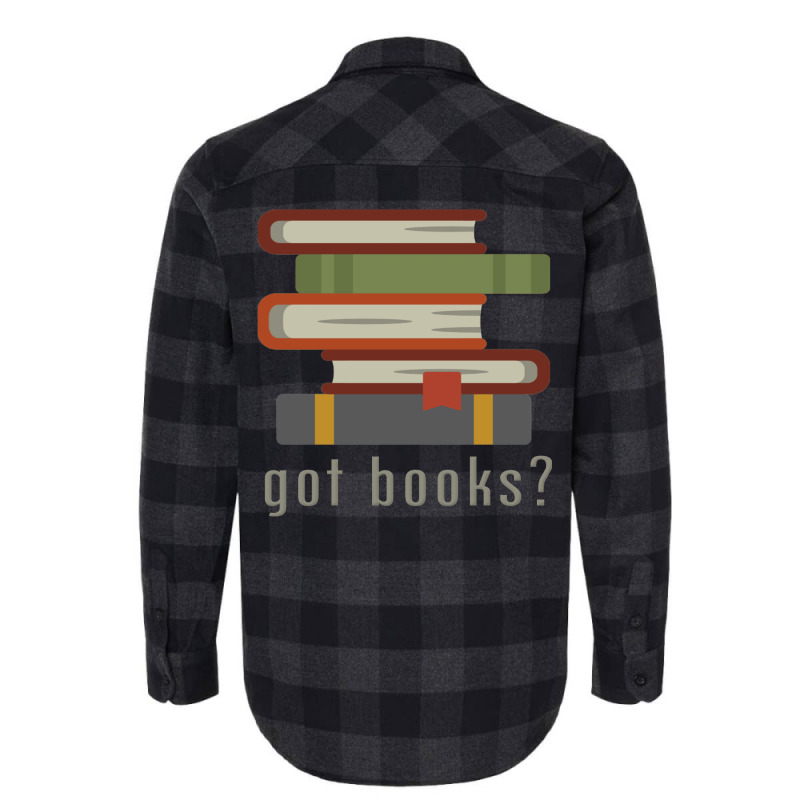 Got Books Flannel Shirt by sporewashory | Artistshot