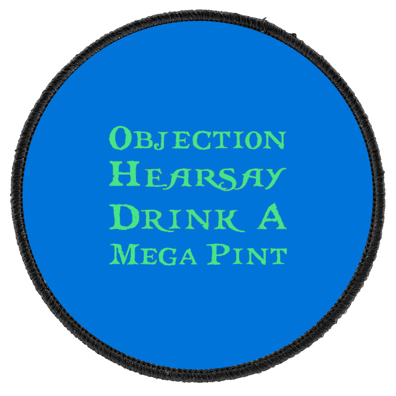 Objection Hearsay Boy Round Patch | Artistshot