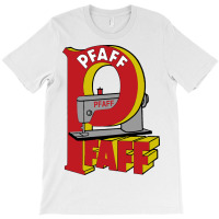 Pfaff T-shirt | Artistshot