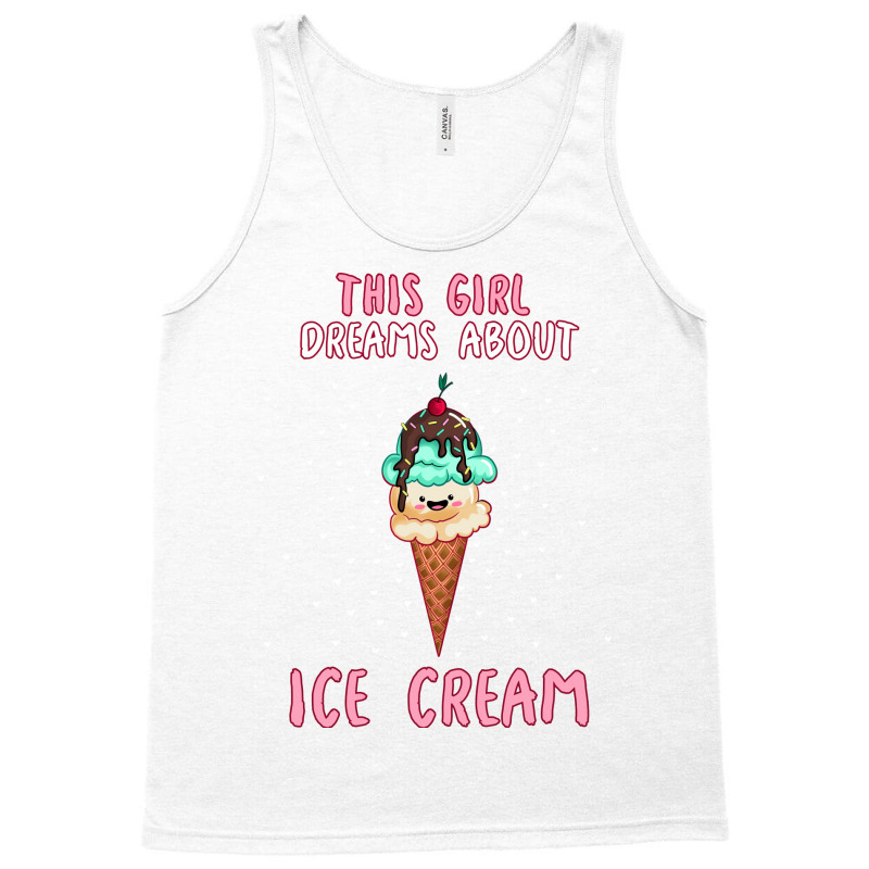 This Girl Dreams About Ice Cream Tumblr Tank Top by shabnajianxiq | Artistshot