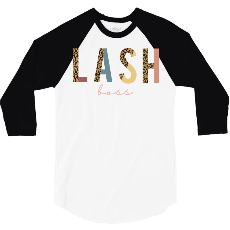 Gift Idea For Lash Artist Lash Boss Lash Tech Or L 3/4 Sleeve Shirt | Artistshot