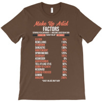 Make Up Artist Factors Daily Value Make Green T-shirt | Artistshot