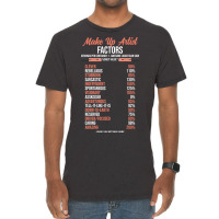 Make Up Artist Factors Daily Value Make Green Vintage T-shirt | Artistshot