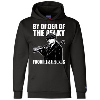 By Order The Peaky Fookin Blinders Champion Hoodie | Artistshot