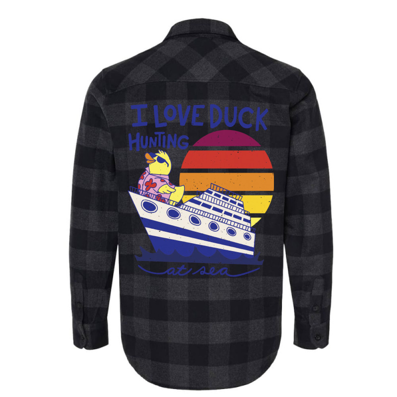 Cruising Ducks Game Duck Hunting Cruise Vacation T Flannel Shirt by anteneteubeld | Artistshot