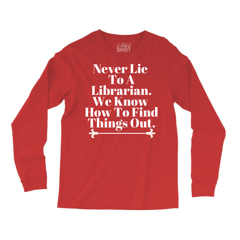 Librarian Find Things Out Fun Retro Long Sleeve Shirts | Artistshot