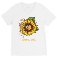 Library Lady Sunflower Library Lady V-neck Tee | Artistshot