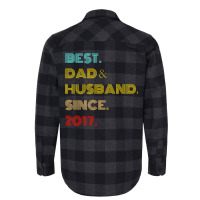 Best Dad Husband Since 2017 Fathers Day Gifts Flannel Shirt | Artistshot