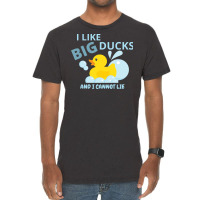 I Like Big Ducksand I Cannot Lie Humor Vintage T-shirt | Artistshot