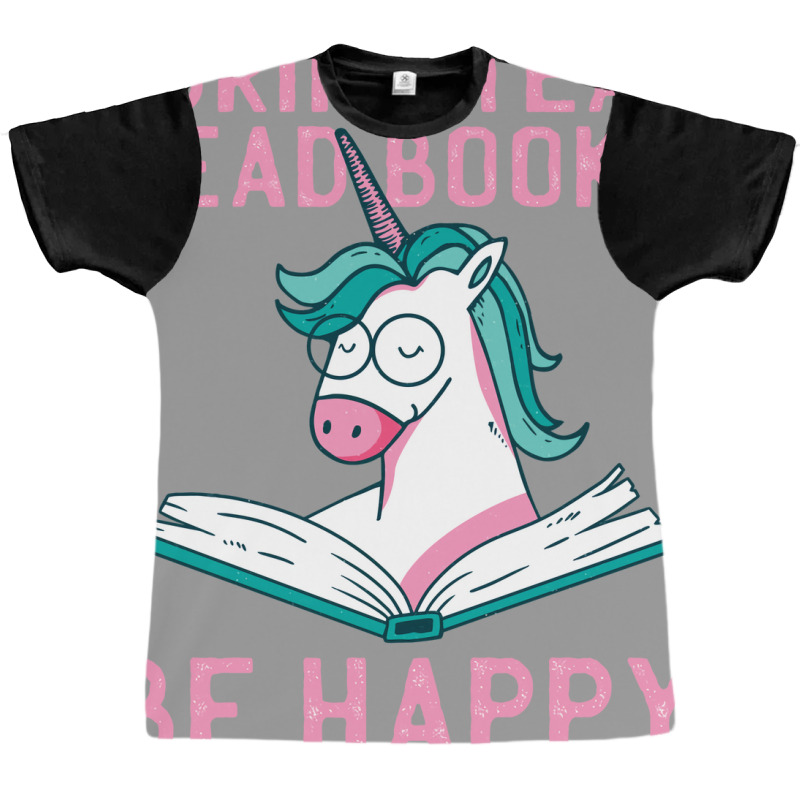 Drink Tea Read Books Be Happy Unicorn Book Books L Graphic T-shirt | Artistshot