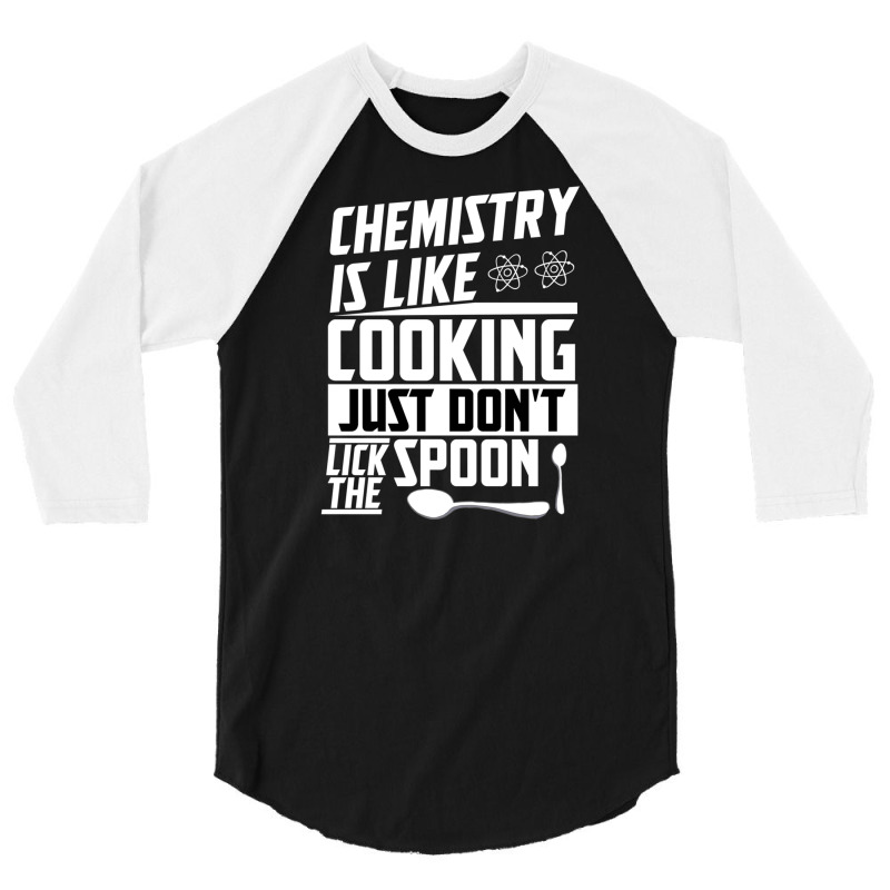 Periodic Table Proton Chemistry Cooking Atom 3/4 Sleeve Shirt by ChuArt. | Artistshot