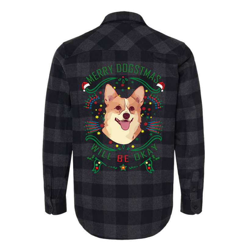 Merry Dogstmas Will Be Okay Merry Christmas, Funny Flannel Shirt | Artistshot