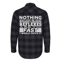 Nothing Goes Over My Head Flannel Shirt | Artistshot