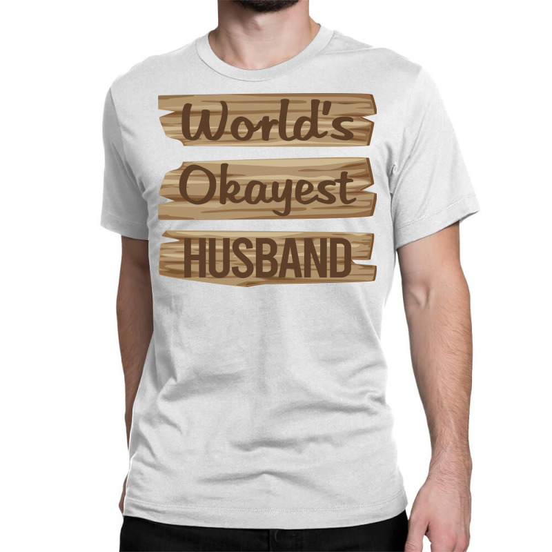 Wooden Sign Husband Yellow Classic T-shirt by abataymunaevj | Artistshot