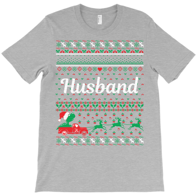 Ugly Christmas Sweater Husband Girl T-Shirt by azapogosw | Artistshot