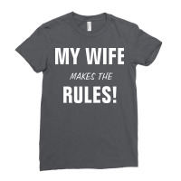 My Wife Makes The Rules Music Ladies Fitted T-shirt | Artistshot