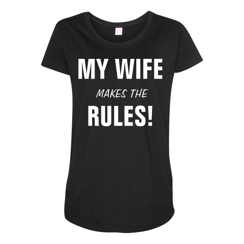 My Wife Makes The Rules Music Maternity Scoop Neck T-shirt by audatetalikan | Artistshot