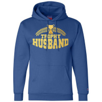 Cute Funny Trophy Husband Proud Wife Blue Champion Hoodie | Artistshot