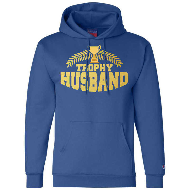 Cute Funny Trophy Husband Proud Wife Blue Champion Hoodie by etlglein1 | Artistshot