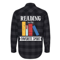 Book Lover  Reading Is My Favorite Sport Reader Re Flannel Shirt | Artistshot