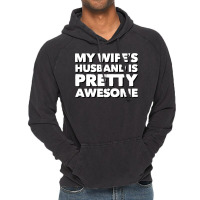 My Wifes Husband Humor Vintage Hoodie | Artistshot