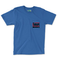 I Dont Need Therapy I Just Need More Books Trendin Pocket T-shirt | Artistshot