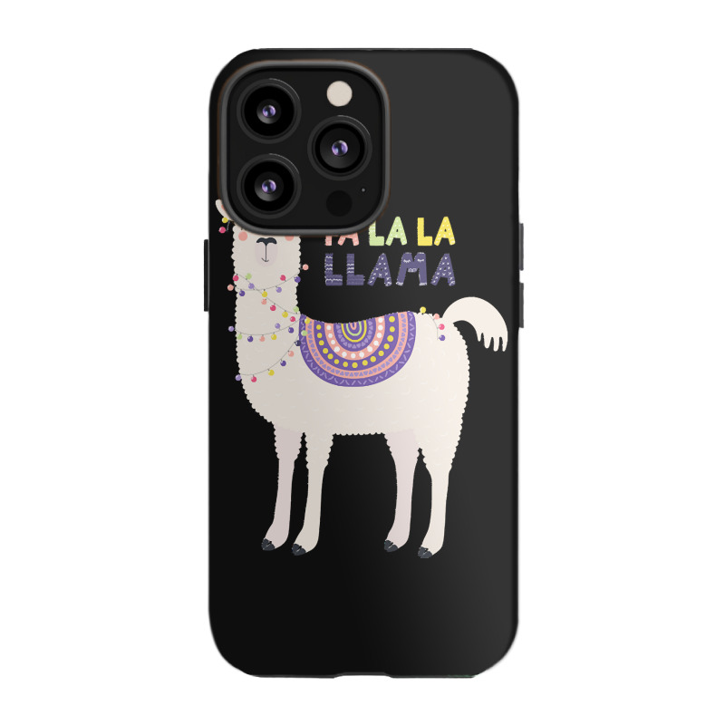 Llama T  Shirt Fa La La L L A M A T  Shirt Iphone 13 Pro Case | Artistshot