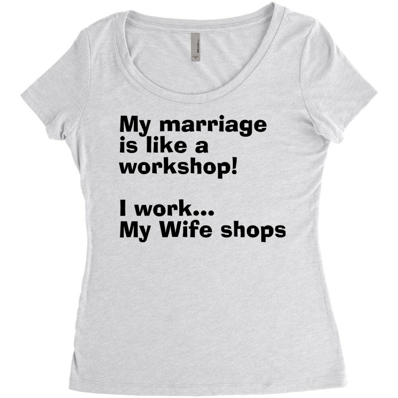 I Work My Wife Shops Vintage Women's Triblend Scoop T-shirt by arliabajro6 | Artistshot