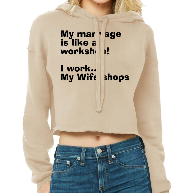 I Work My Wife Shops Vintage Cropped Hoodie by arliabajro6 | Artistshot