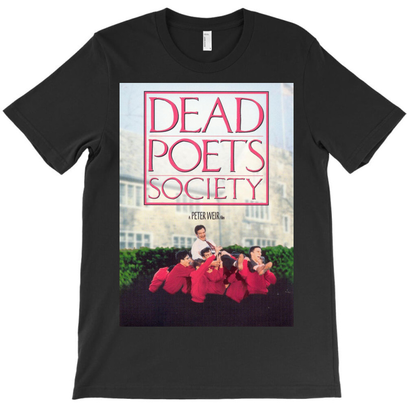 O Captain My Captain! Dead Poets Society T-shirt | Artistshot